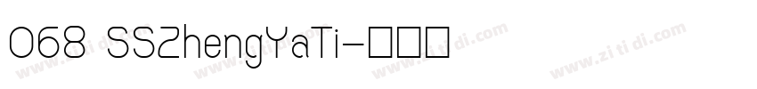 068 SSZhengYaTi字体转换